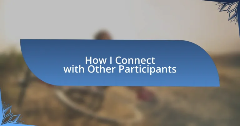 How I Connect with Other Participants