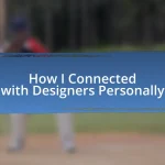 How I Connected with Designers Personally