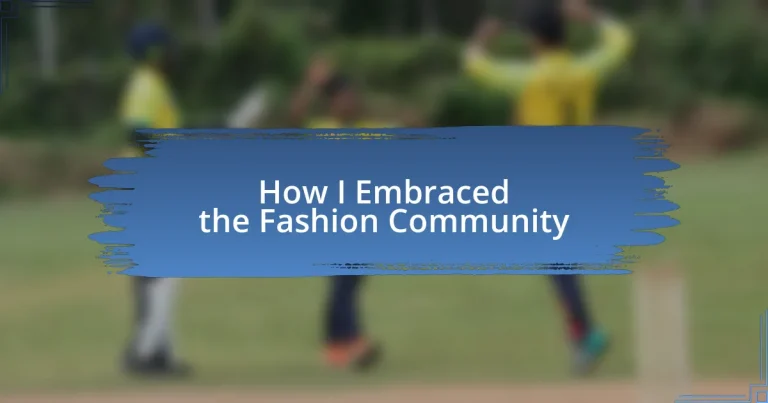 How I Embraced the Fashion Community