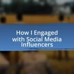 How I Engaged with Social Media Influencers