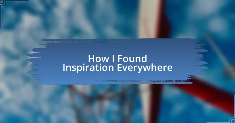 How I Found Inspiration Everywhere