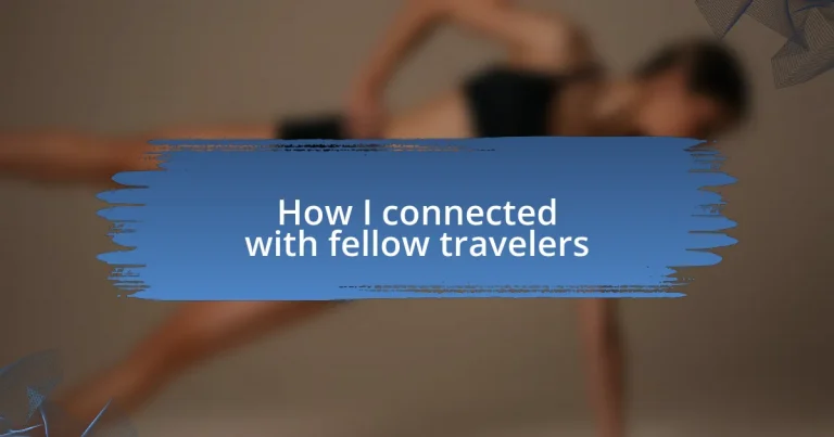 How I connected with fellow travelers