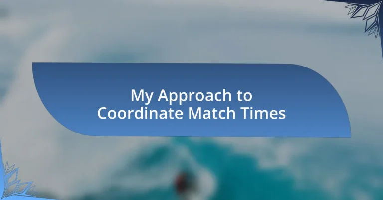 My Approach to Coordinate Match Times