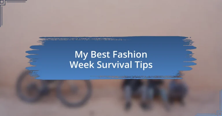 My Best Fashion Week Survival Tips