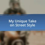 My Unique Take on Street Style