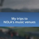 My trips to NOLA’s music venues