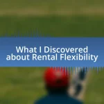 What I Discovered about Rental Flexibility