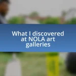 What I discovered at NOLA art galleries