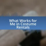 What Works for Me in Costume Rentals