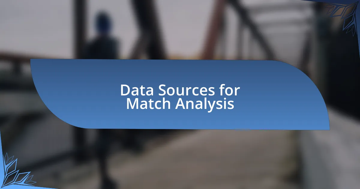 Data Sources for Match Analysis