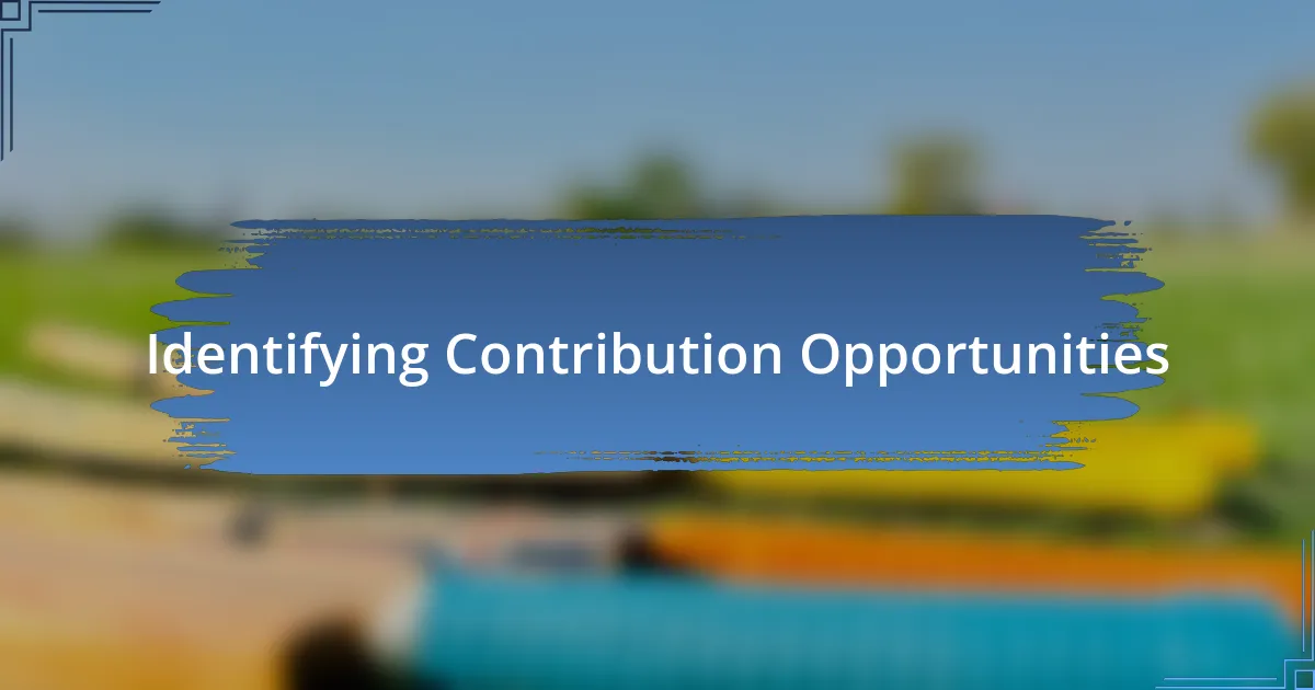 Identifying Contribution Opportunities