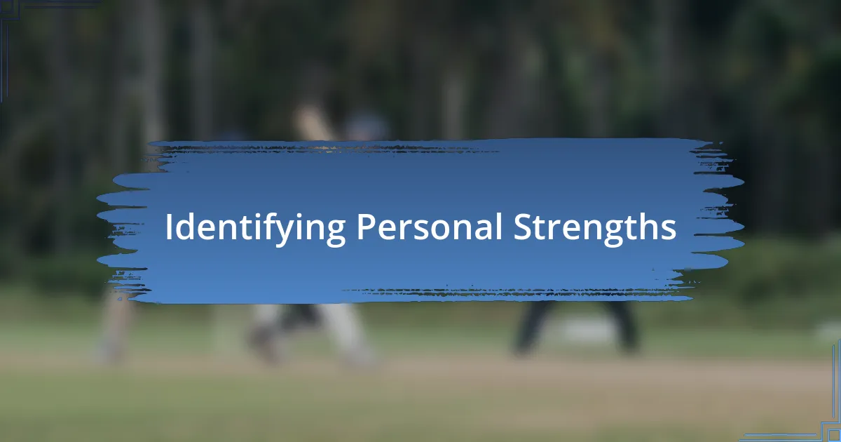 Identifying Personal Strengths