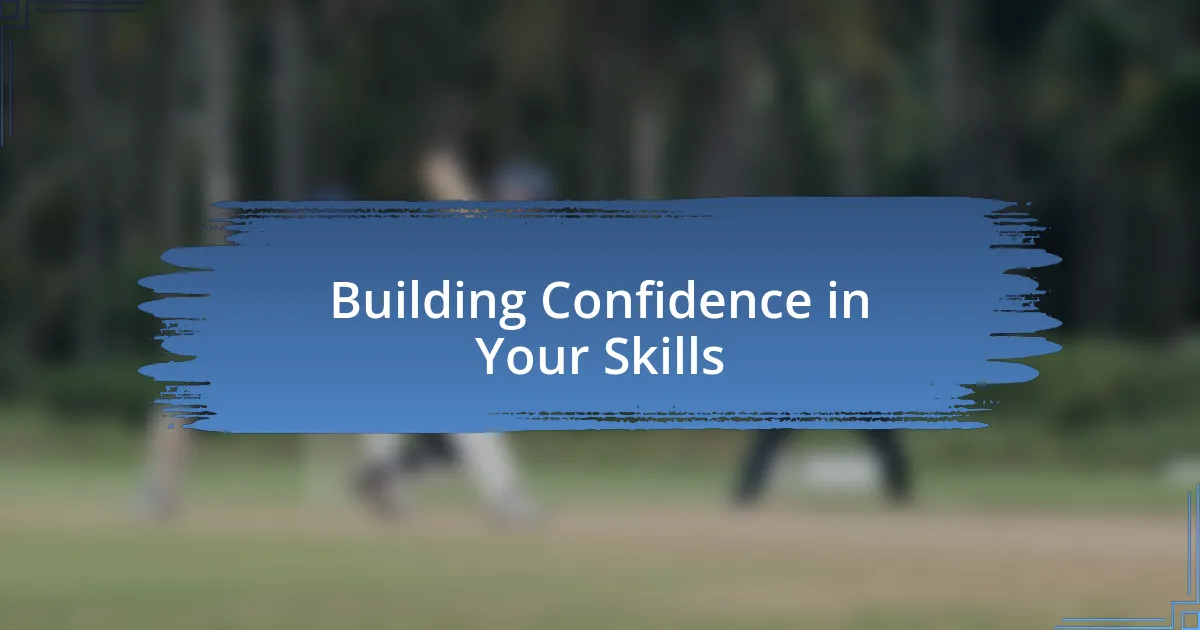 Building Confidence in Your Skills