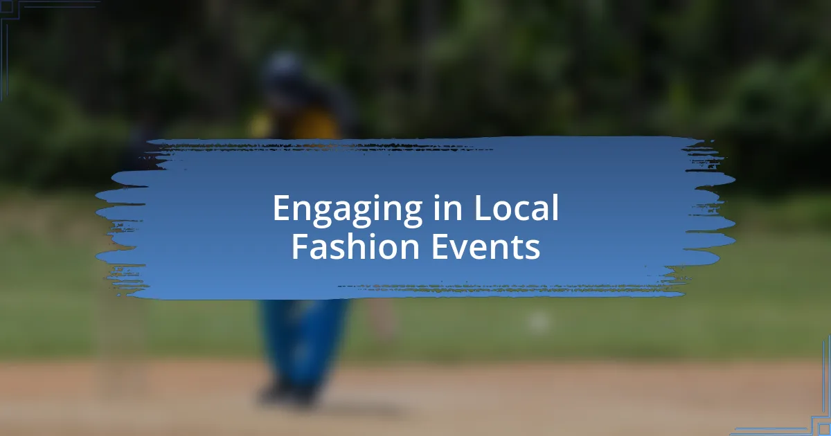 Engaging in Local Fashion Events