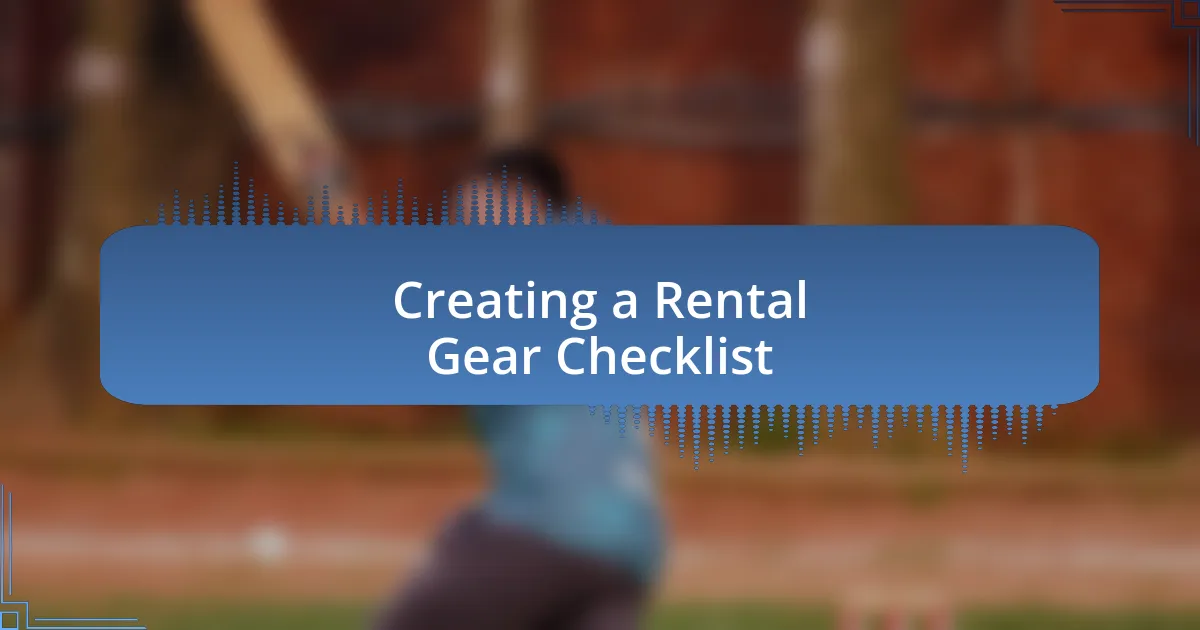 Creating a Rental Gear Checklist