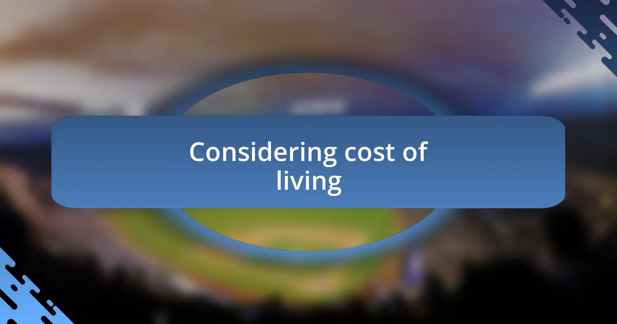 Considering cost of living