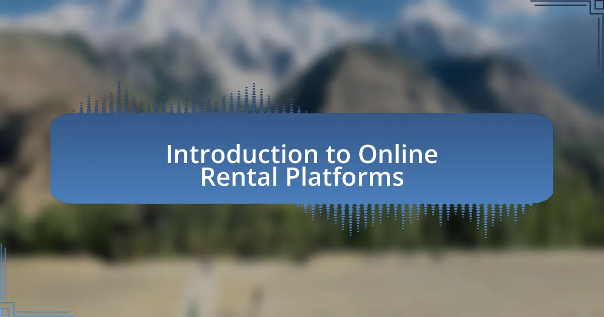 Introduction to Online Rental Platforms