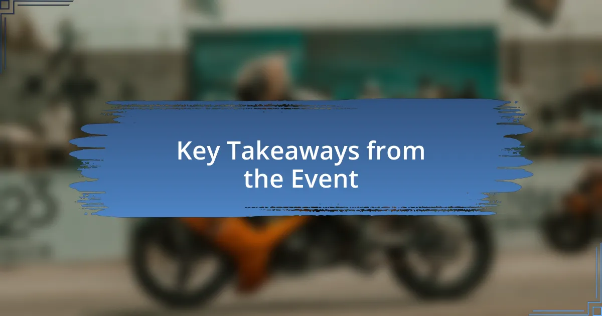 Key Takeaways from the Event