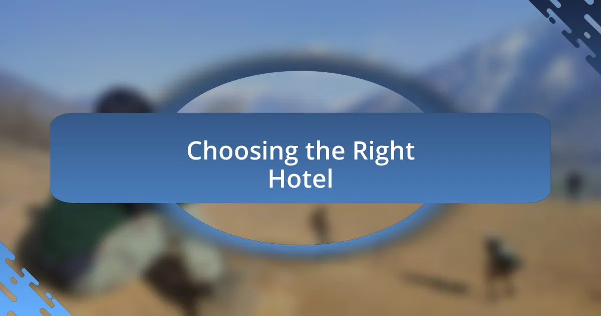 Choosing the Right Hotel