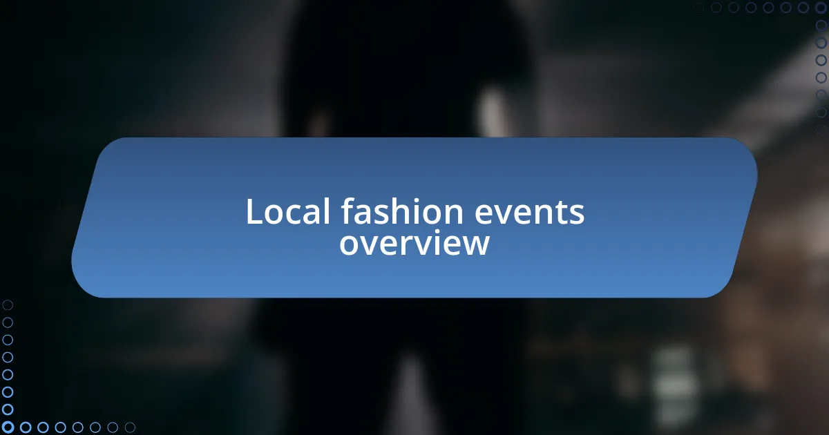 Local fashion events overview