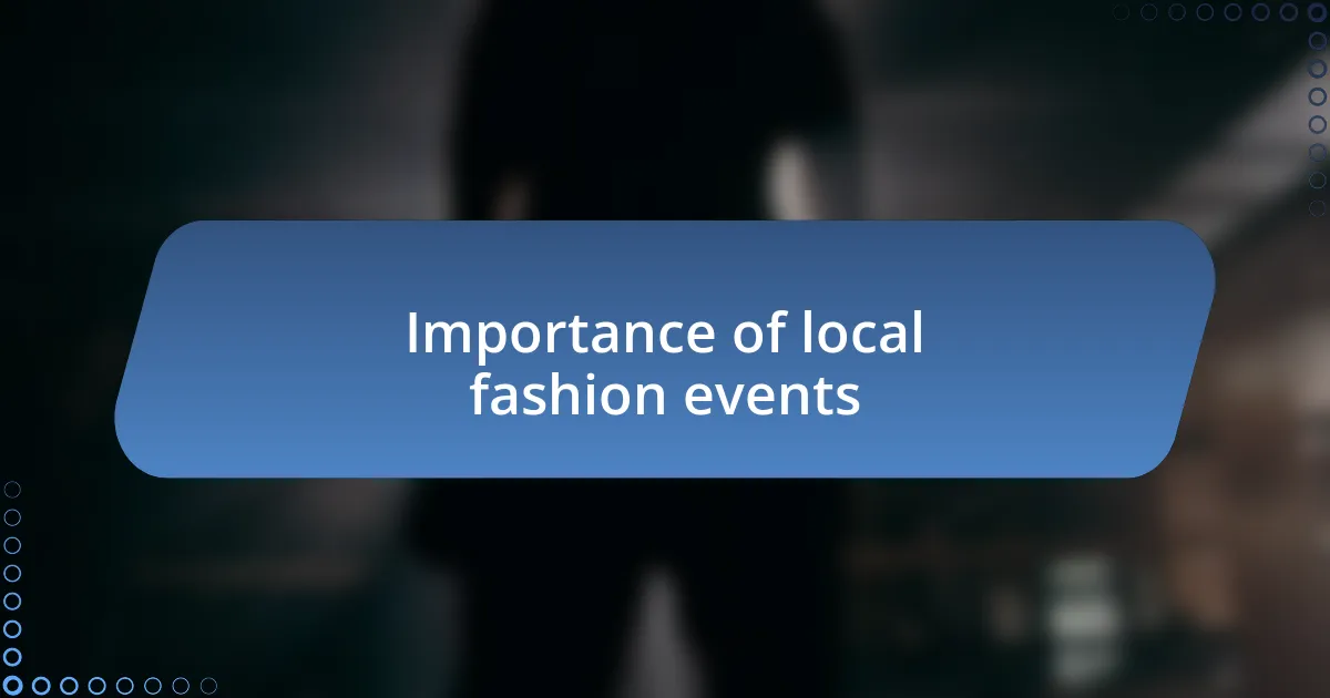 Importance of local fashion events