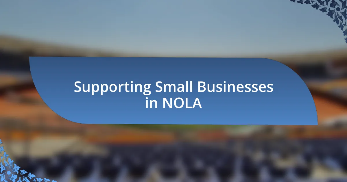 Supporting Small Businesses in NOLA