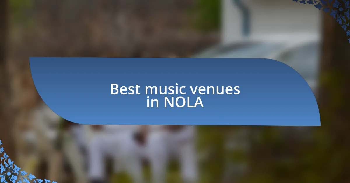 Best music venues in NOLA