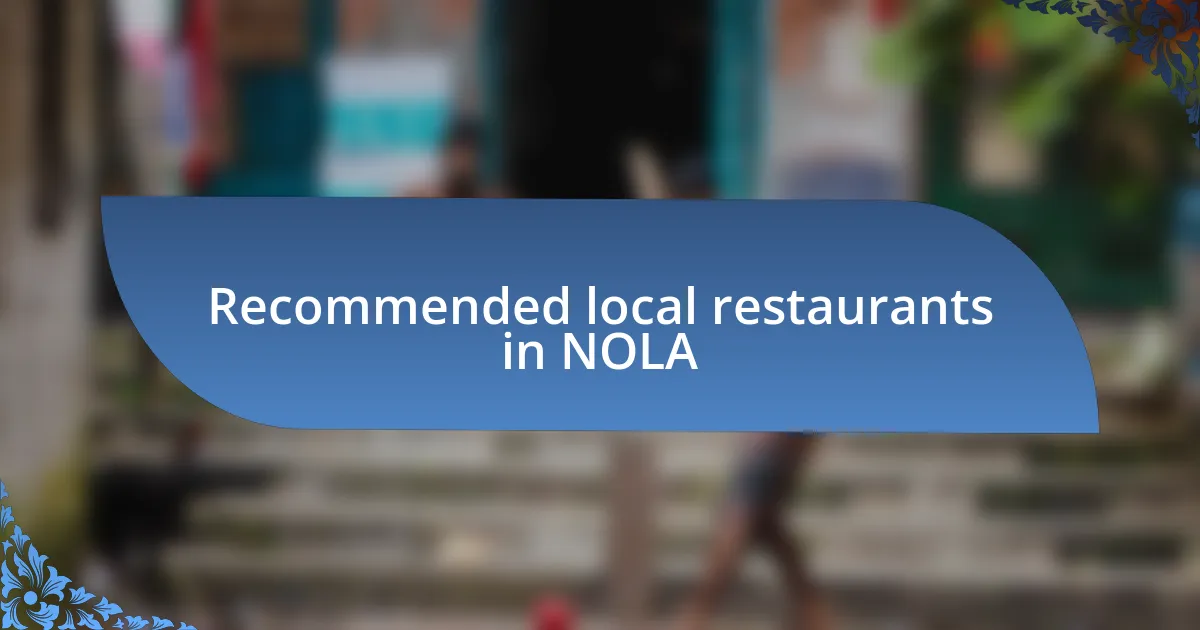 Recommended local restaurants in NOLA