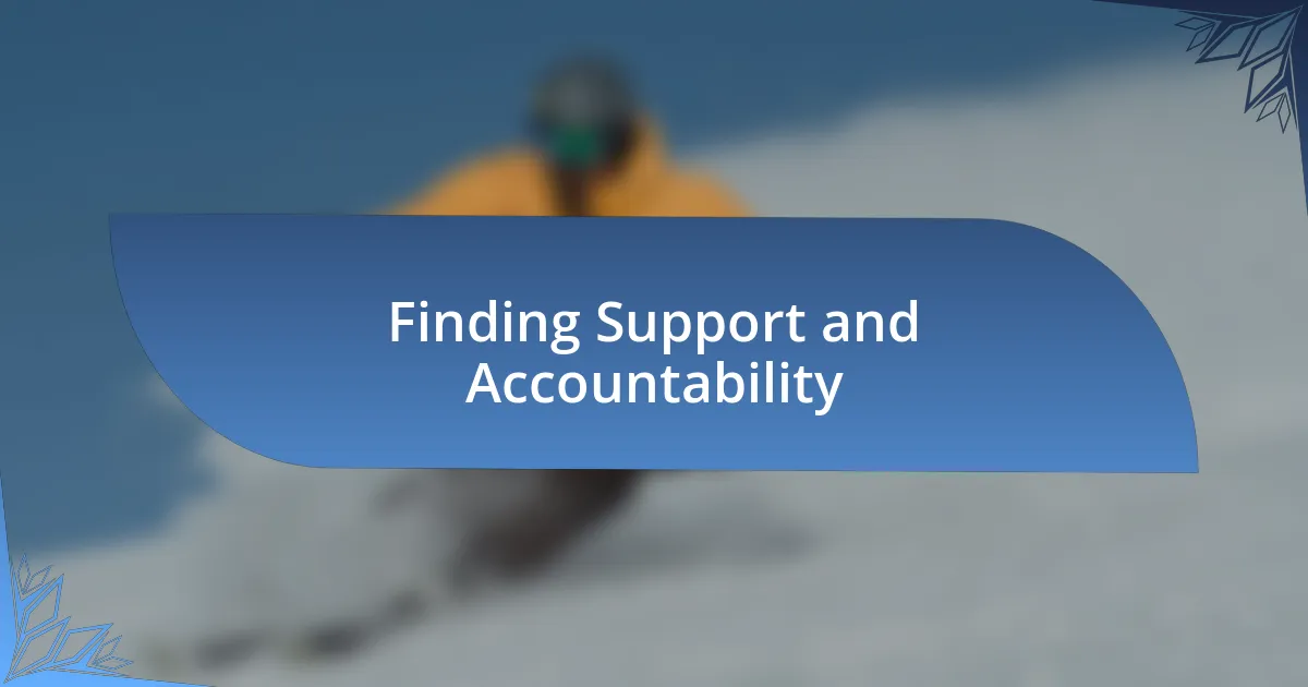 Finding Support and Accountability